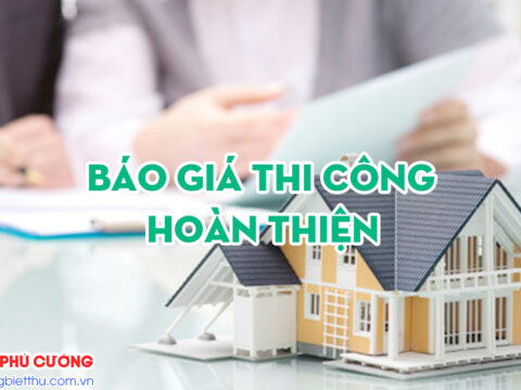 Báo giá thi công Biệt thự trọn gói phần Hoàn thiện